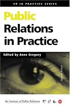 Public Relations in Practice (PR in Practice)