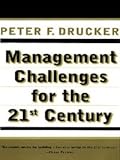 MANAGEMENT CHALLENGES for the 21st Century