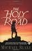 Image of The Holy Road: A Novel