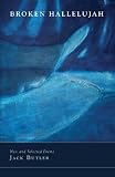Broken Hallelujah: New and Selected Poems