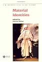 Material Identities (New Interventions in Art History)