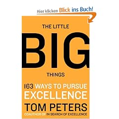 Little Big Things Intl, The: 163 Ways to Pursue Exellence