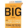 The Little Big Things: 163 Ways to Pursue Excellence: 163 Ways to Pursue Exellence