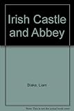 The Irish castle & abbey