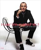 Review Universe Publishing (Incorporated, Div. of Rizzoli  / Karim Rashid: I Want to Change the World