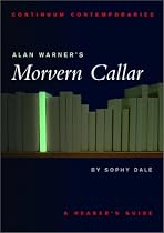 Alan Warner's "Morvern Callar": Continuum Contemporaries