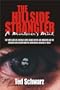 The Hillside Strangler: A Murderer's Mind