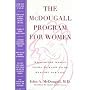 The McDougall Program for Women : What Every Woman Needs to Know to Be Healthy for Life