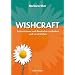 Wishcraft. Lebenstr�ume und Berufsziele entdecken und verwirklichen.