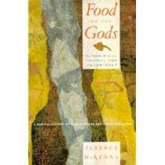 Food of the Gods: The Search for the Original Tree of Knowledge - A Radical History of Plants, Drugs and Human Evolution