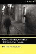 Six Israeli Novellas