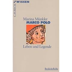 Marco Polo: Leben und Legende