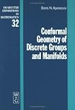 Conformal Geometry of Discrete Groups and Manifolds (De Gruyter Expositions in Mathematics)