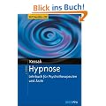Hypnose: Lehrbuch f�r Psychotherapeuten und �rzte. Mit Audio-CD: Ein Lehrbuch f�r Psychotherapeuten und �rzte