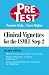 Clinical Vignettes for the USMLE Step 2: PreTest Self-Assessment & Review