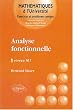 Analyse fonctionnelle : Exercices et probl�mes corrig�s, niveau M1
