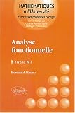 Analyse fonctionnelle : Exercices et problèmes corrigés, niveau M1 Analyse fonctionnelle : Exercices et problèmes corrigés, niveau M1