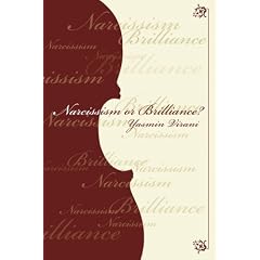 Narcissism or Brilliance?
