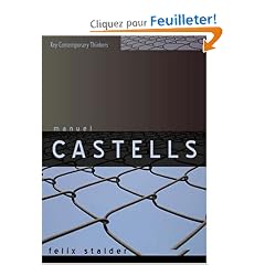 Manuel Castells: The Theory of the Network Society