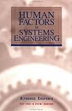 Human Factors in Systems Engineering (Wiley Series in Systems Engineering and Management)