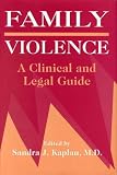 Family Violence: A Clinical and Legal Guide