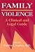 Family Violence: A Guide for the Mental Health Care and Legal Professions