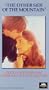 The Other Side of the Mountain [VHS]