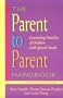 The Parent to Parent Handbook: Connecting Families of Children with Special Needs