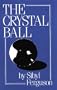 The Crystal Ball