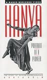 Hanya : Portrait of a Pioneer [VHS]