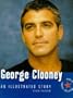 George Clooney: An Illustrated Story