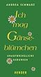 Ich mag G�nsebl�mchen: Unaufdringliche Gedanken