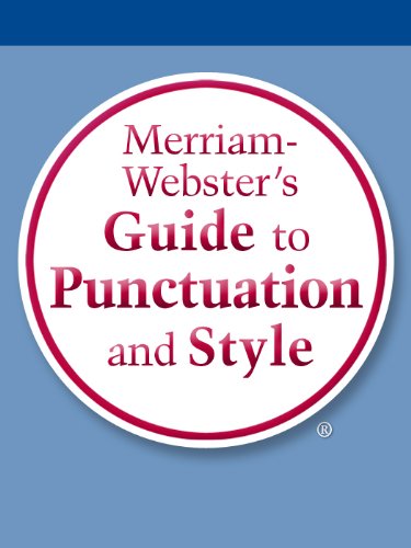 Merriam-Webster's Guide to Punctuation and Style