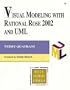 Visual Modeling with Rational Rose 2002 and UML (3rd Edition)