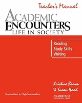 Academic Encounters: Life in Society Teacher's manual: Reading, Study Skills, and Writing