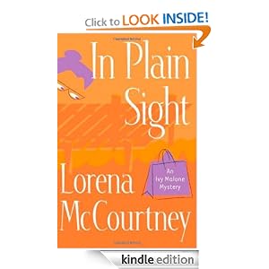 In Plain Sight (Ivy Malone Mysteries, Book 2) (Ivy Malone Mystery)