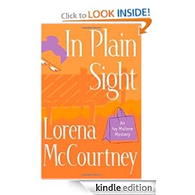 In Plain Sight (Ivy Malone Mysteries, Book 2) (Ivy Malone Mystery)