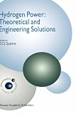 Hydrogen Power: Theoretical and Engineering Solutions