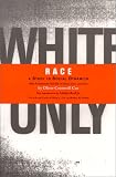 Race: A Study in Social Dynamics