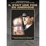 Il �tait une fois en Am�rique - �dition Collector 2 DVD