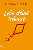 Lebe deine Tr�ume