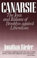 Canarsie: The Jews and Italians of Brooklyn Against Liberalism