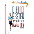 Die 100 besten Tipps f�r den Marathon