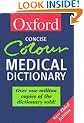Concise Colour Medical Dictionary (Oxford Paperback Reference)