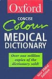 Concise Colour Medical Dictionary (Oxford Paperback Reference)