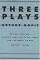 Three Plays: Oh Dad, Poor Dad, Mamma's Hung You in the Closet and I'm Feelin So Sad, Indians, Wings (Dramabook)