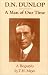 Books : D.N.Dunlop: A Man of Our Time