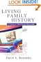 Living Family History: Creating A Multimedia Biography