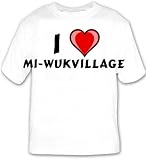 I Love Mi-wukvillage T-shirt Large White