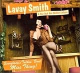 Revue Lavay Smith & Her Red Hot Skillet Lickers  / Everybody's Talkin' Bout Miss Thing